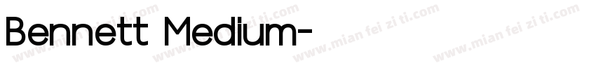 Bennett Medium字体转换